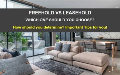 Is It Better To Buy a Freehold (FH) or Leasehold (LH) Property in Today’s Market?